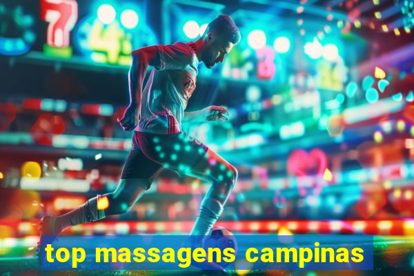 top massagens campinas